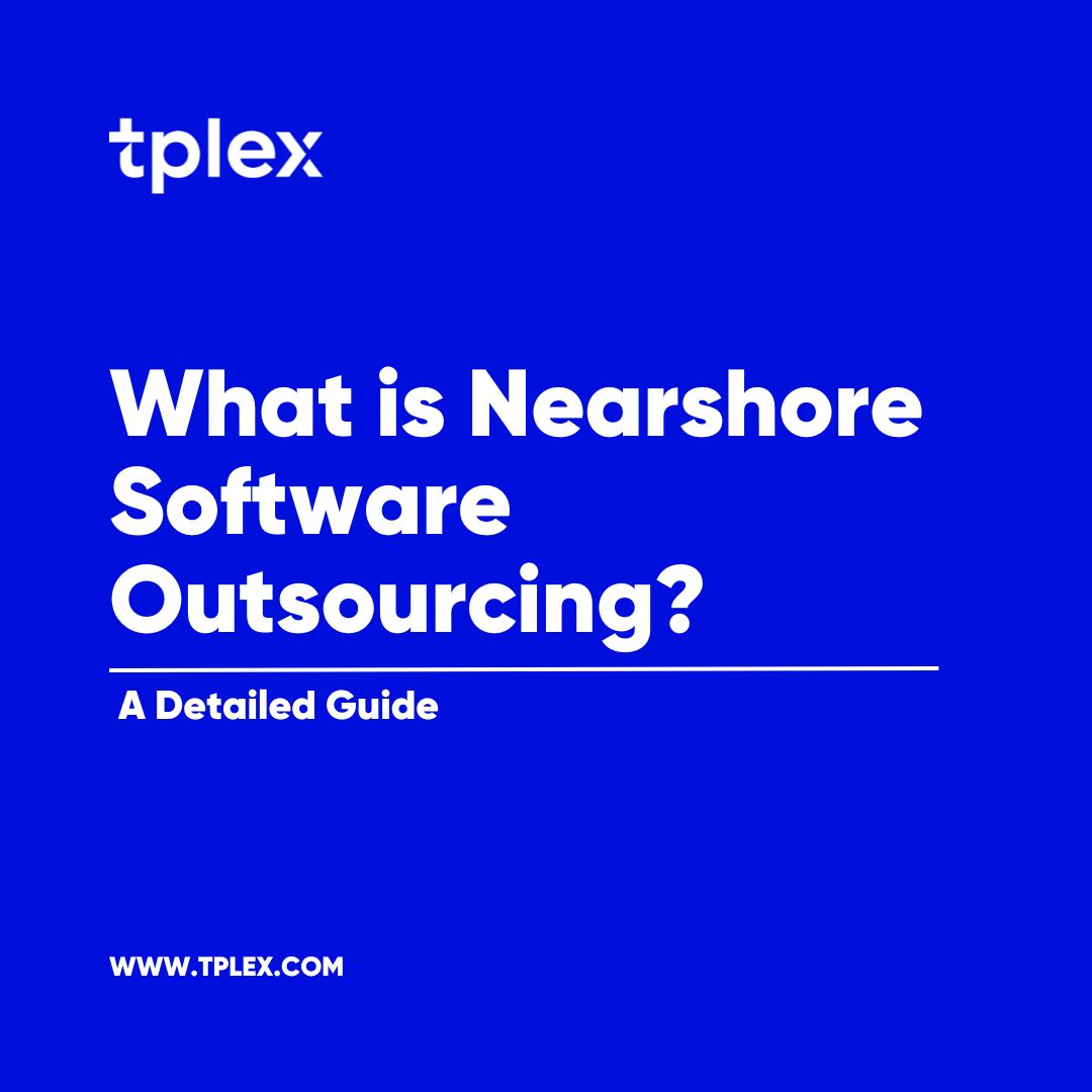 Nearshore Software Outsourcing