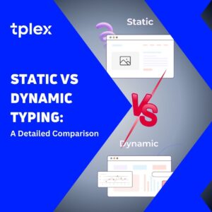 Static vs Dynamic Typing