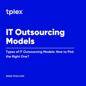 IT Outsourcing Models