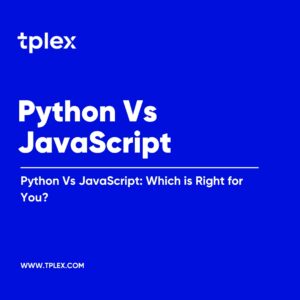 Python Vs JavaScript: Which is Right for You?